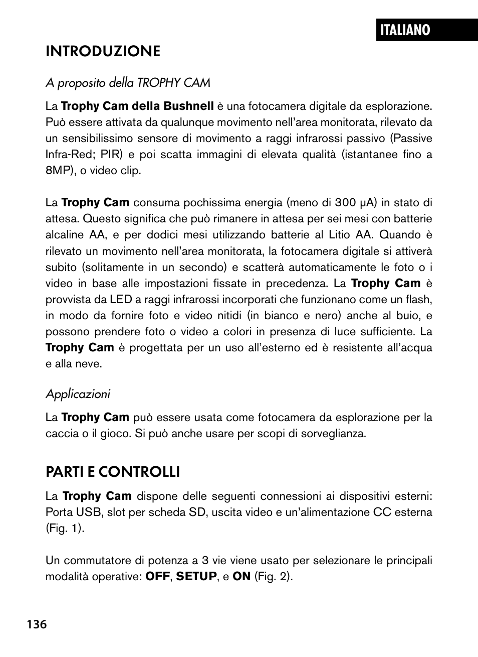 Introduzione, Parti e controlli | Bushnell Trophy Cam 119445 User Manual | Page 136 / 200
