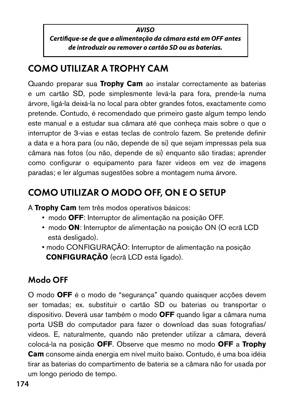 Como utilizar a trophy cam, Como utilizar o modo off, on e o setup | Bushnell Trophy Cam 119445 User Manual | Page 174 / 200