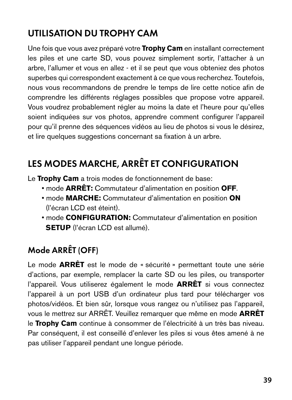 Utilisation du trophy cam, Les modes marche, arrêt et configuration | Bushnell Trophy Cam 119445 User Manual | Page 39 / 200