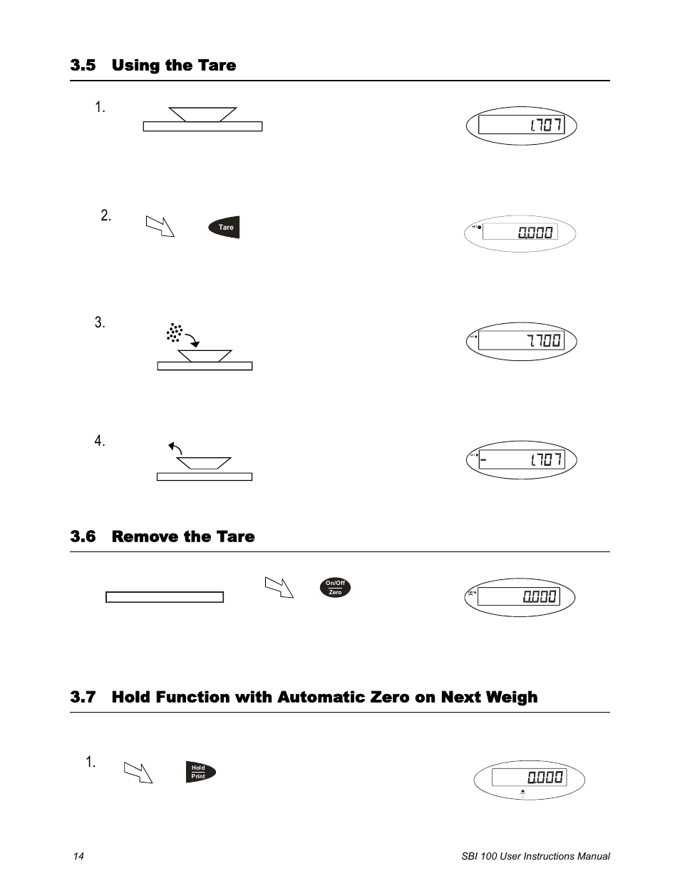 5 using the tare, 6 remove the tare, 7 hold function with automatic zero on next weigh | Salter Brecknell SBI100 User Manual | Page 16 / 34