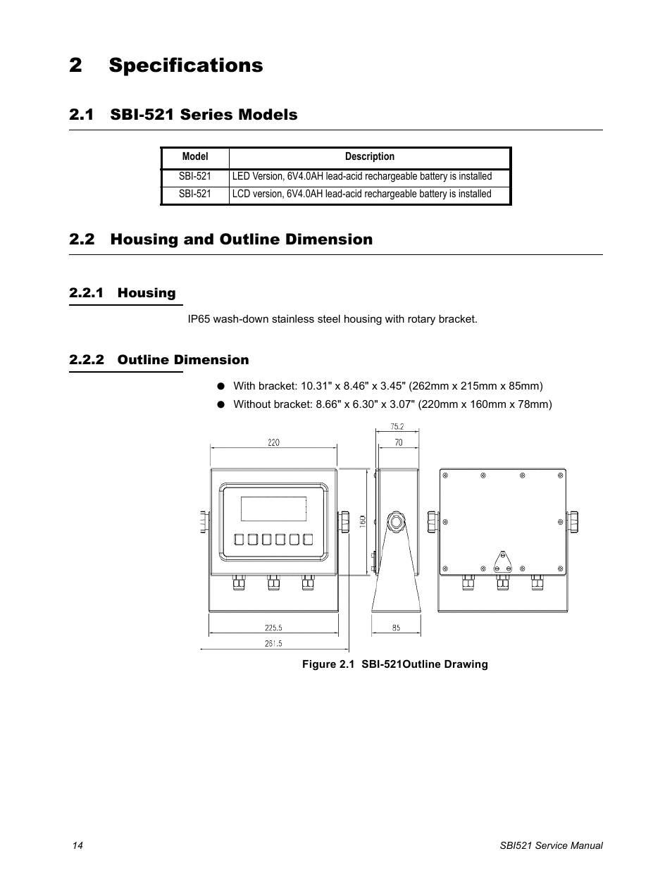 2 specifications, 1 sbi-521 series models, 2 housing and outline dimension | 1 housing, 2 outline dimension, Chapter 2 specifications, Housing outline dimension | Salter Brecknell WB-521 Series User Manual | Page 16 / 82