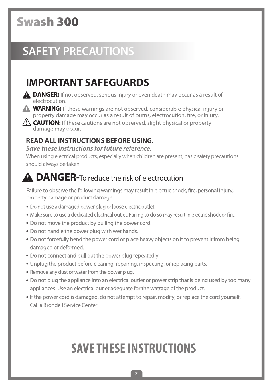 Save these instructions, Safety precautions, Important safeguards | Danger | Brondell Swash 300 User Manual | Page 4 / 80