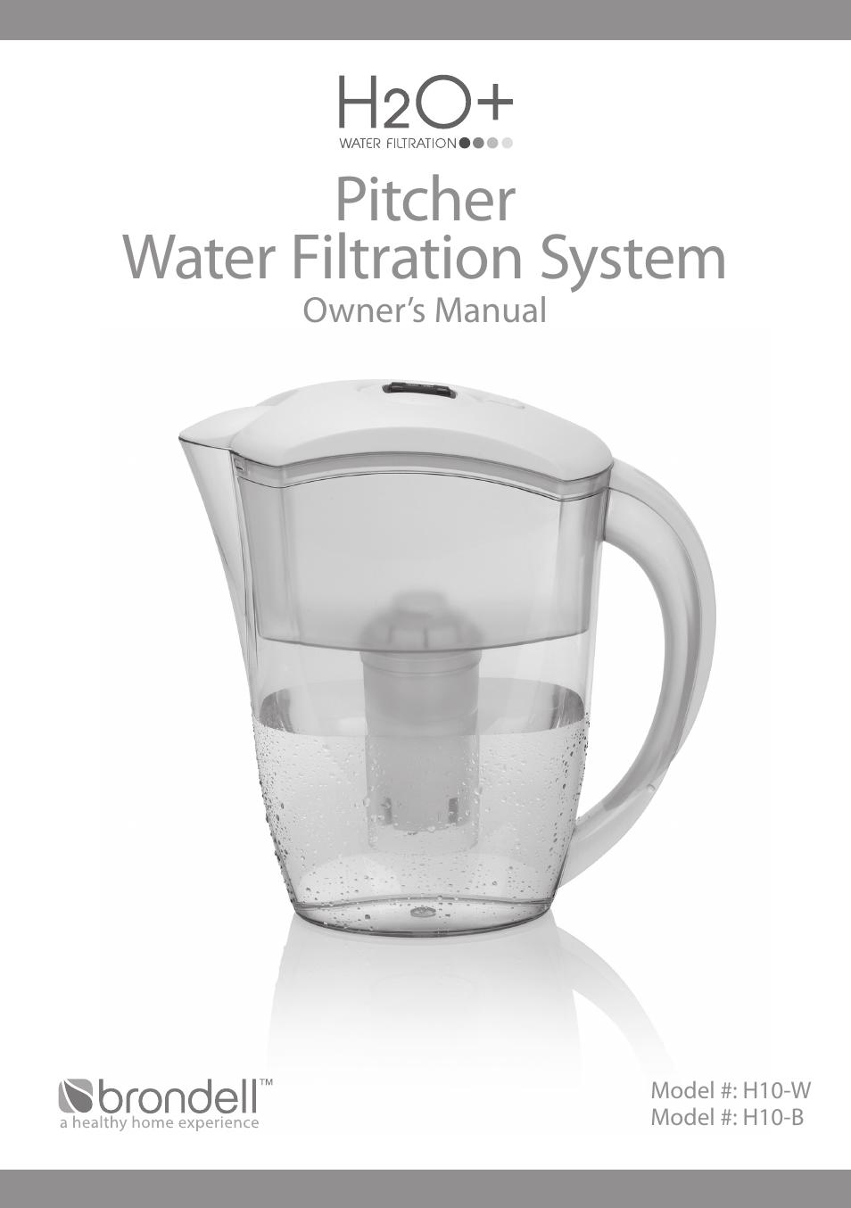 Brondell H2O+ Water Pitcher Filtration System User Manual | 32 pages