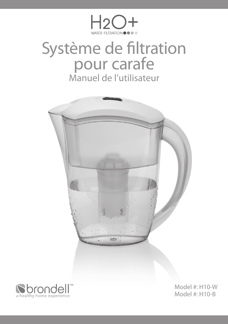 Système de filtration pour carafe | Brondell H2O+ Water Pitcher Filtration System User Manual | Page 21 / 32