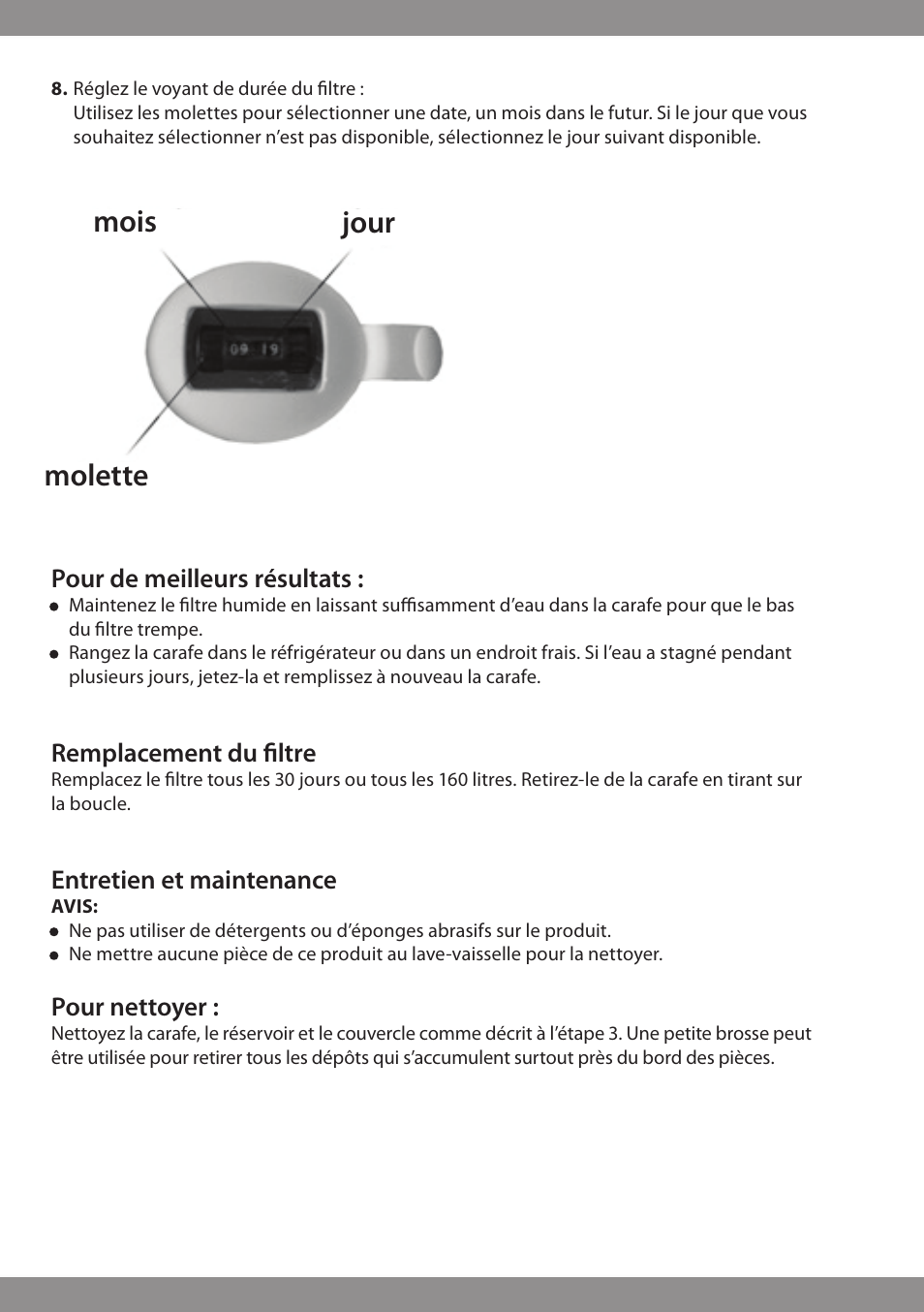 Mois molette jour | Brondell H2O+ Water Pitcher Filtration System User Manual | Page 25 / 32