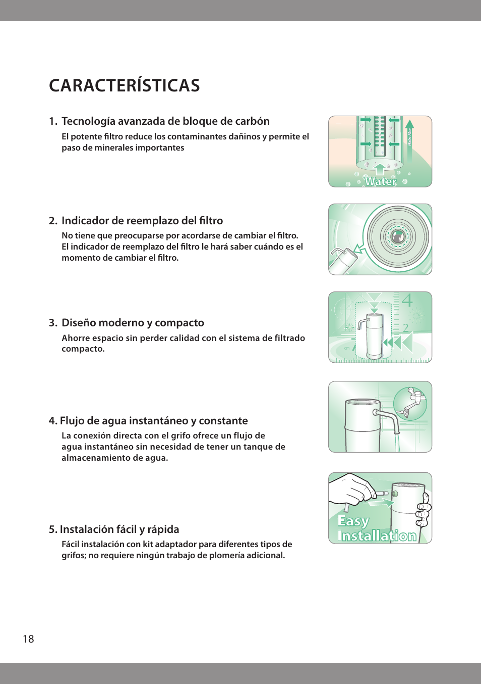 Características, Easy installation | Brondell H2O+ Pearl H620 Water Filtration System User Manual | Page 20 / 56