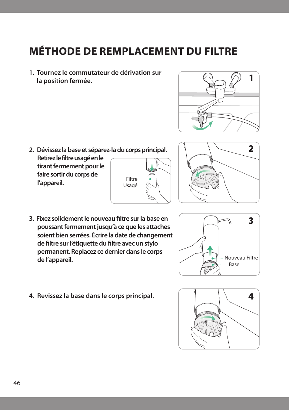 Méthode de remplacement du filtre | Brondell H2O+ Pearl H620 Water Filtration System User Manual | Page 48 / 56