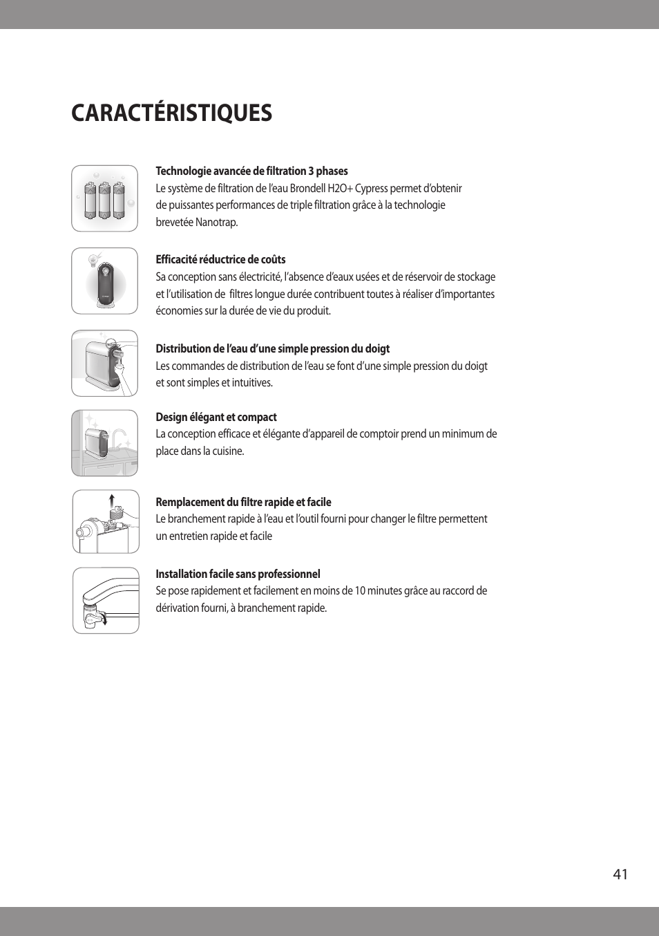 Caractéristiques | Brondell H2O+ Cypress H630 Water Filtration System User Manual | Page 43 / 60