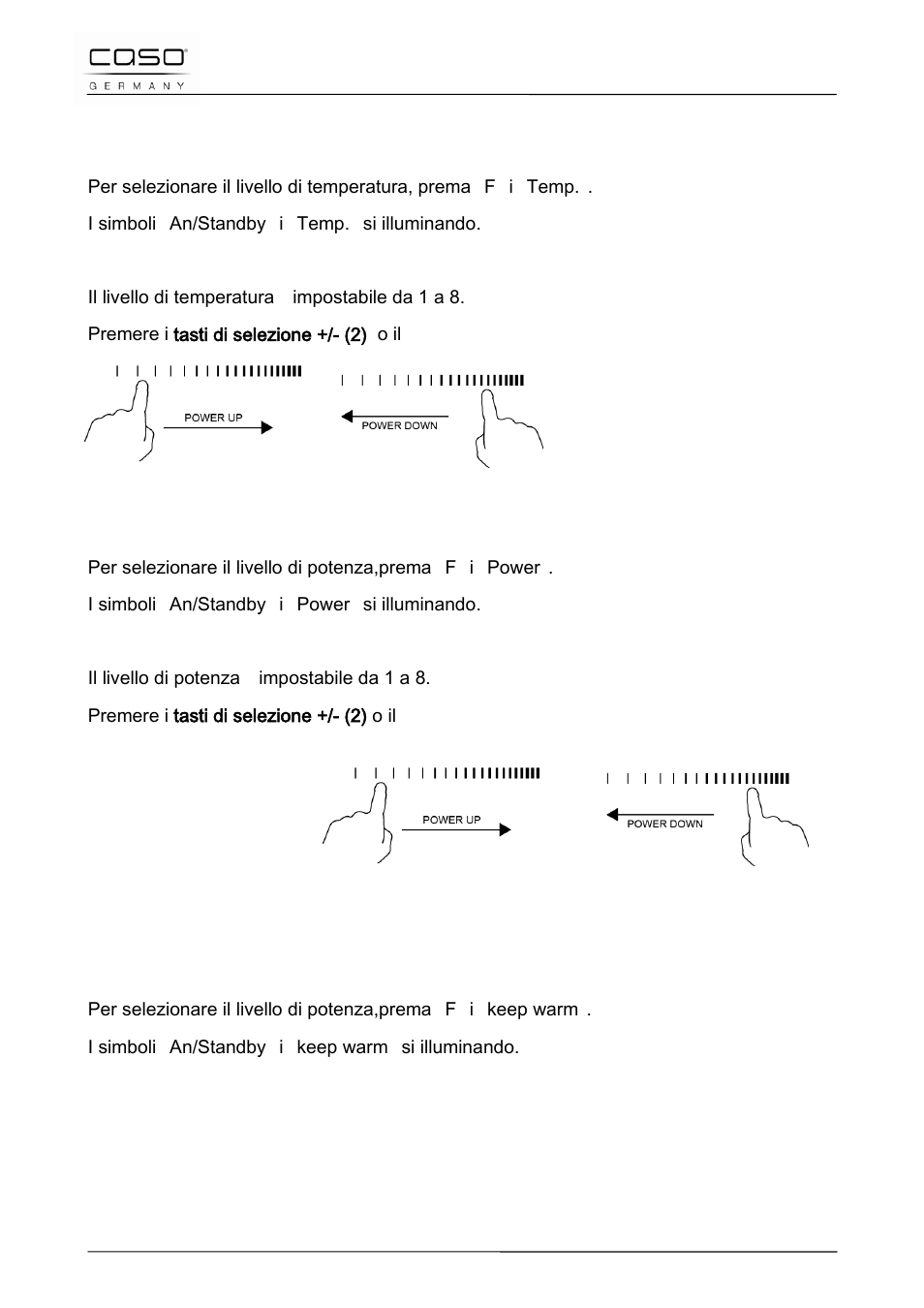 4 come utilizzare il funziones, 5 modalità di temperatura, 6 modalità di potenza | 7 funzione caldo (warm) | CASO Germany INNO Slide 2100 User Manual | Page 83 / 125