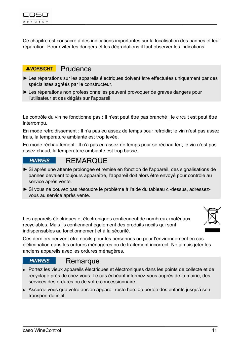 Prudence, Remarque, 24 réparation des pannes | 25 elimination des appareils usés | CASO Germany WineControl User Manual | Page 41 / 78