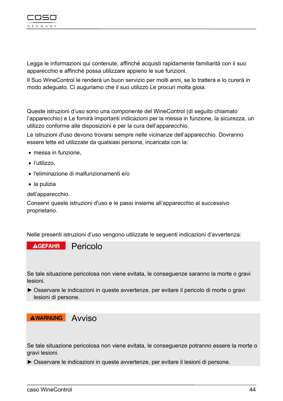 Pericolo, Avviso, 28 istruzione d´uso | CASO Germany WineControl User Manual | Page 44 / 78