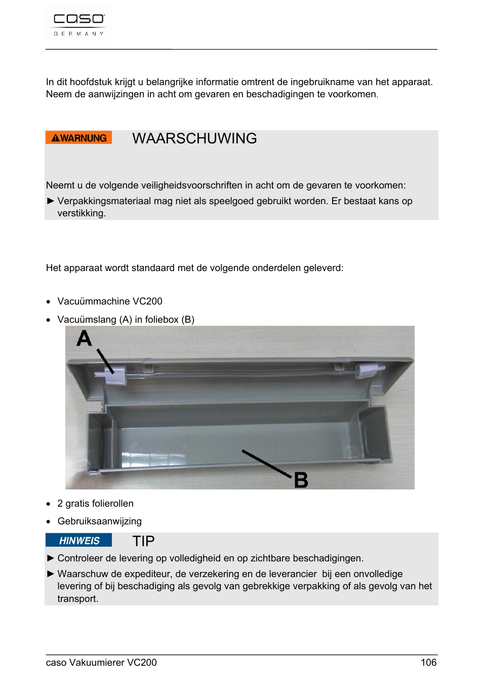 Waarschuwing, 46 ingebruikname | CASO Germany VC 200 Vacuum System User Manual | Page 106 / 117