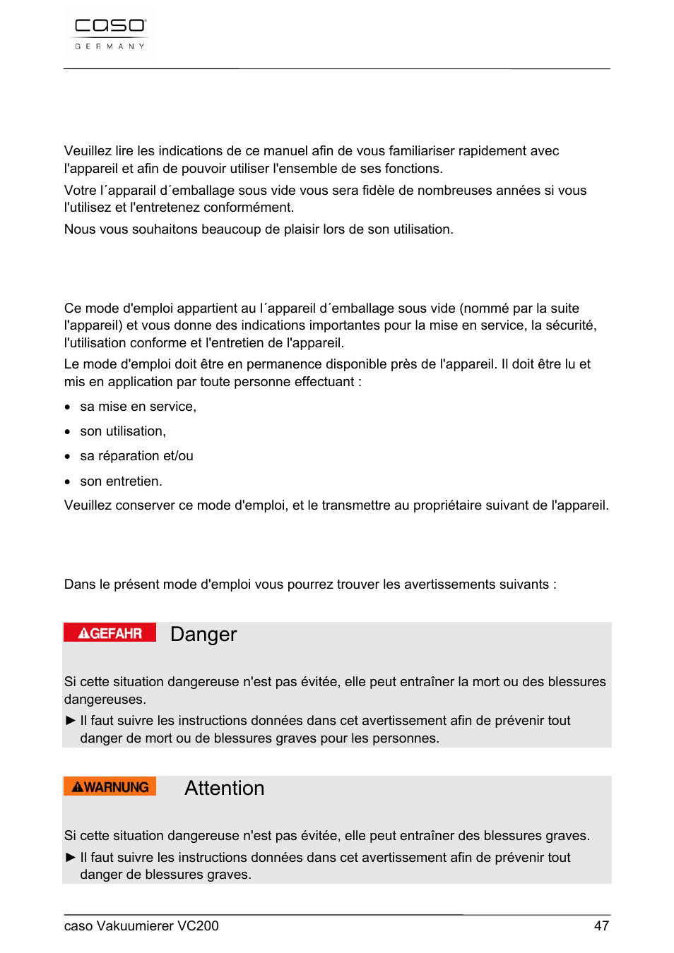 Danger, Attention, 18 mode d´emploi | CASO Germany VC 200 Vacuum System User Manual | Page 47 / 117