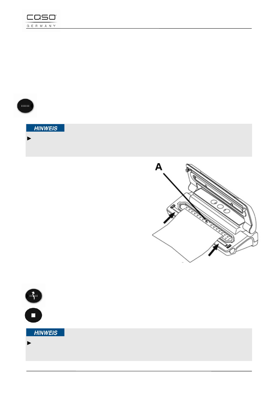 2 creare un sacchetto a partire da un rotolo, 3 conservazione del cibo sotto vuoto, Indicazione | CASO Germany VC 12 Vacuum Set User Manual | Page 75 / 118