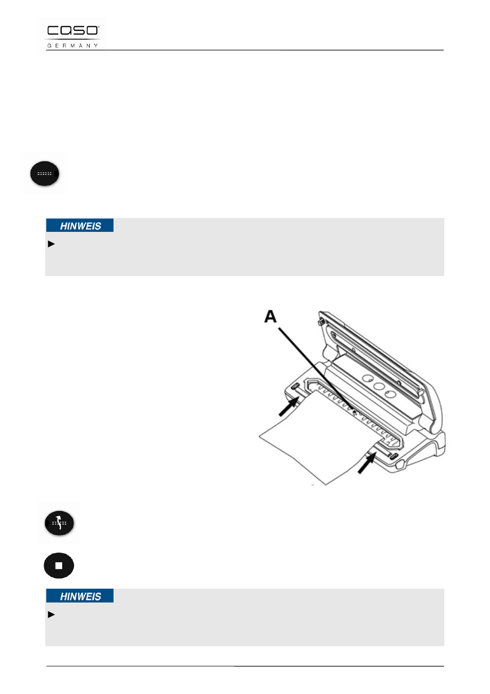 2 creare un sacchetto a partire da un rotolo, 3 conservazione del cibo sotto vuoto, Indicazione | CASO Germany VC 10 Vacuum System User Manual | Page 70 / 109