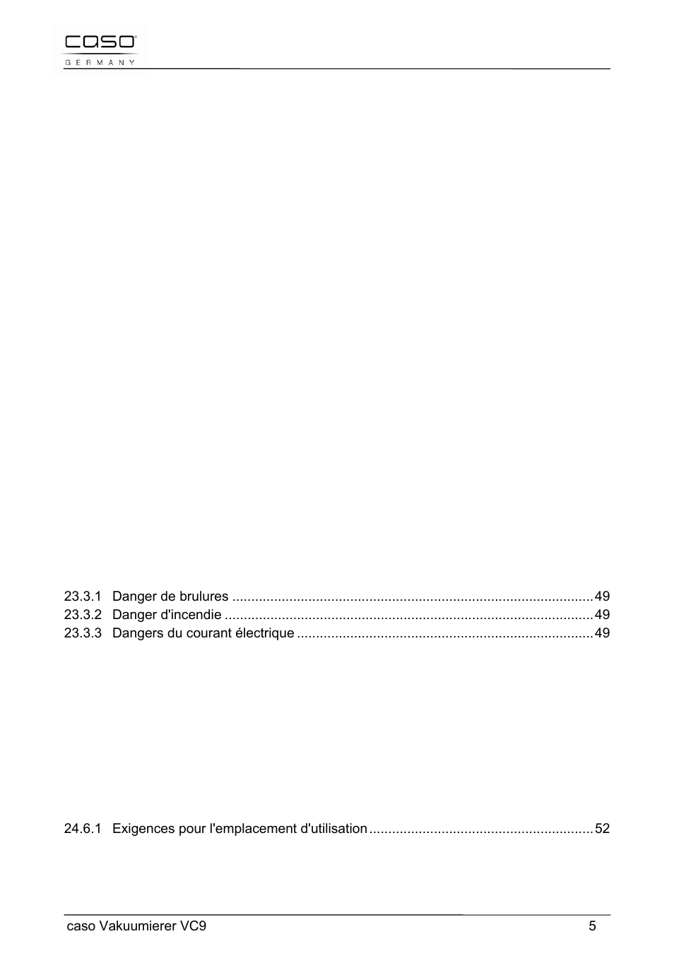 Cleaning and maintenance, Troubleshooting, Disposal of the old device | Guarantee, Technical data, Mode d´emploi, Sécurité, Mise en service, Structure et fonctionnement | CASO Germany VC 9 Vacuum System User Manual | Page 5 / 114