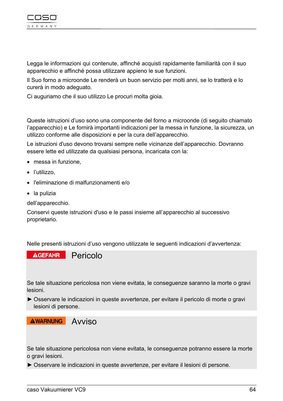 Pericolo, Avviso, 32 istruzione d´uso | CASO Germany VC 9 Vacuum System User Manual | Page 64 / 114