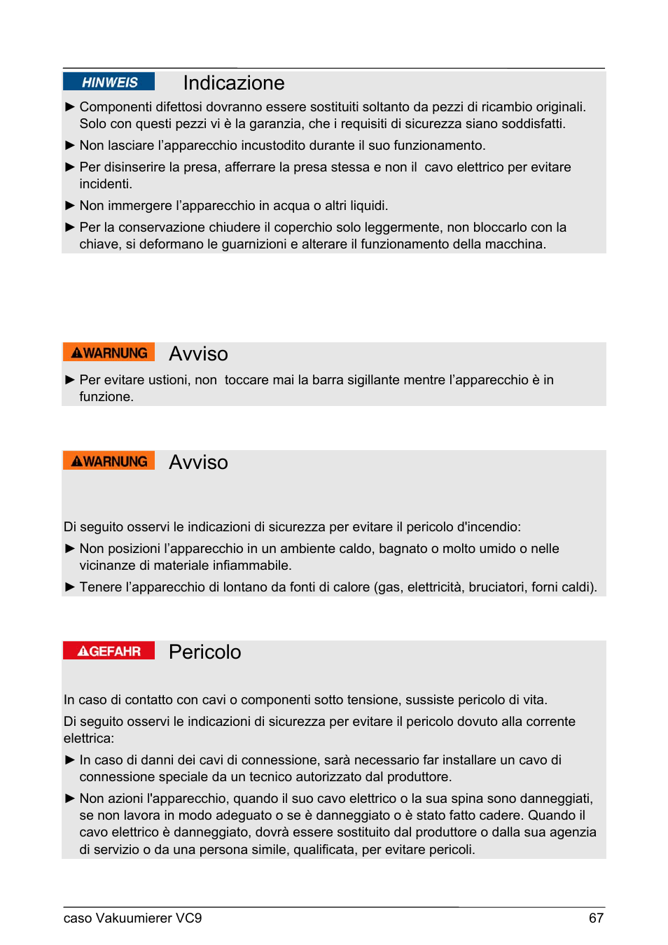 Indicazione, Avviso, Pericolo | CASO Germany VC 9 Vacuum System User Manual | Page 67 / 114