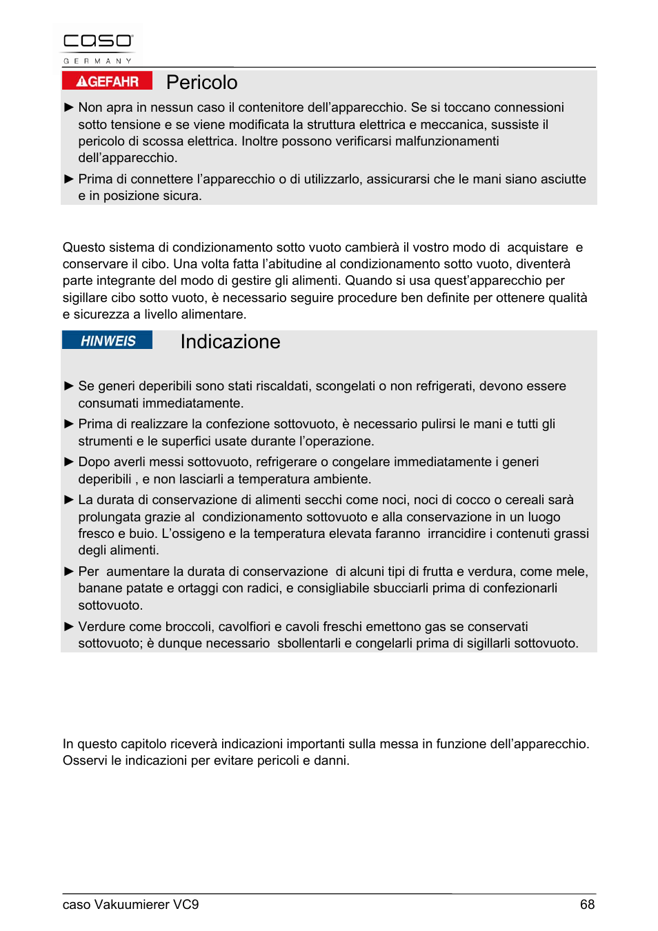 Pericolo, Indicazione, 34 messa in funzione | CASO Germany VC 9 Vacuum System User Manual | Page 68 / 114