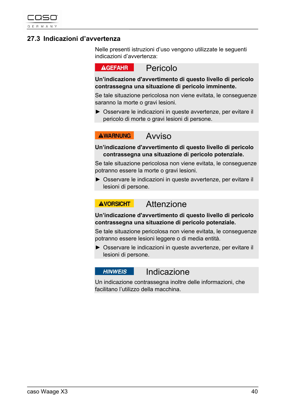 Pericolo, Avviso, Attenzione | Indicazione | CASO Germany Scale X3 User Manual | Page 40 / 51