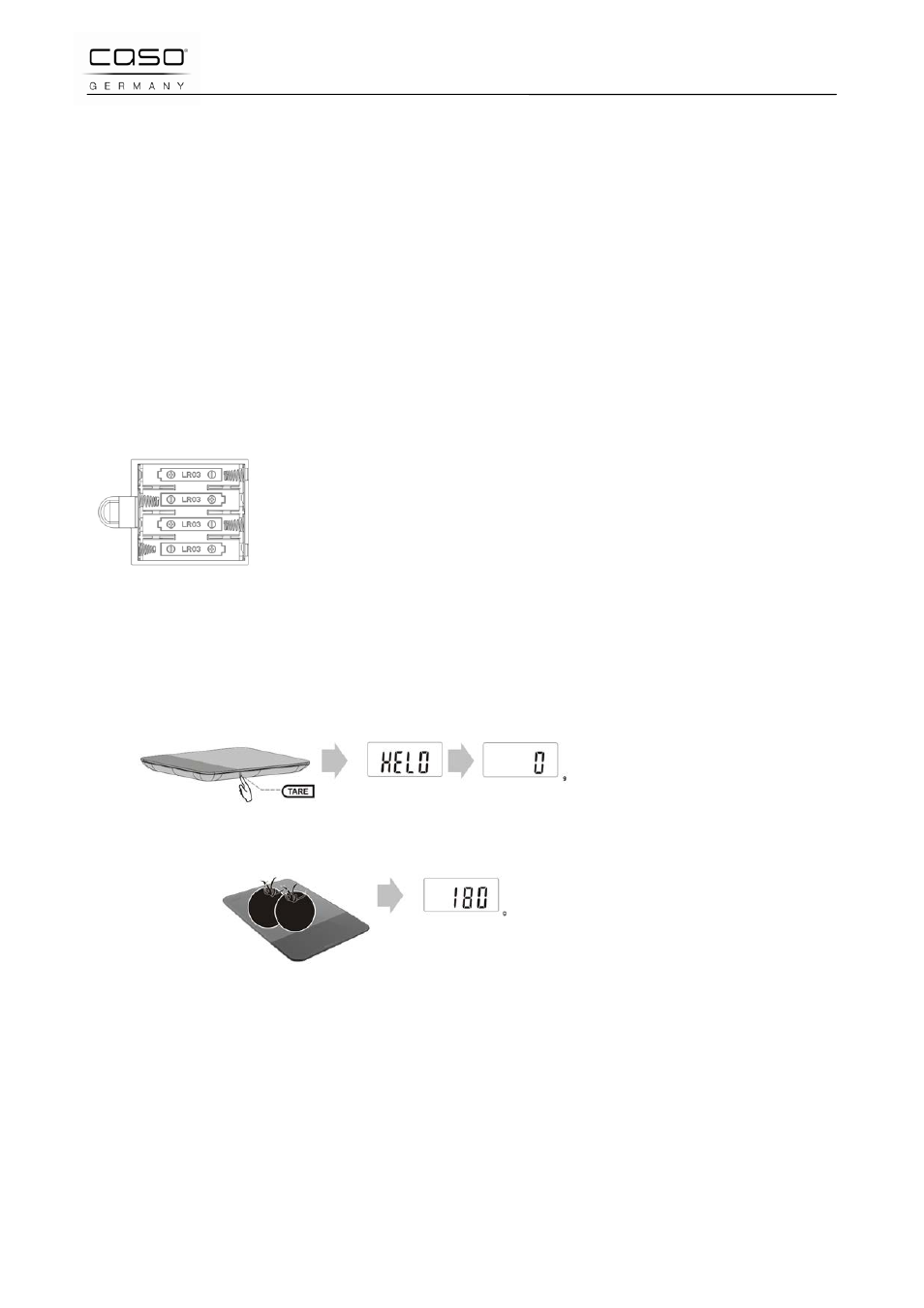 11 bedienung und betrieb, 1 einschalten, 2 batteriewechsel | 3 betrieb des gerätes, 1 wiegen | CASO Germany Scale F10 User Manual | Page 16 / 60