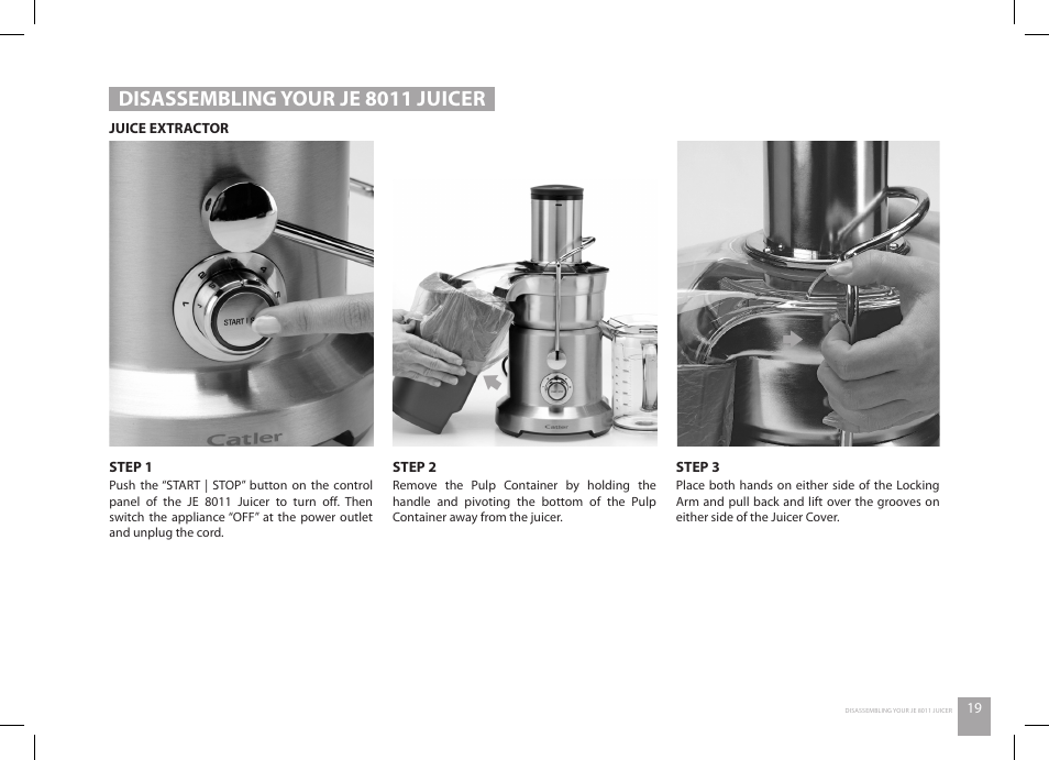 Disassembling your je 8011 juicer | Catler JE 8011 User Manual | Page 19 / 52