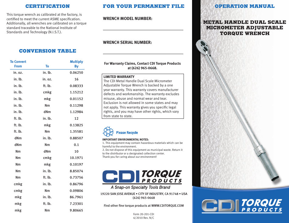 CDI Torque METAL HANDLE DUAL SCALE MICROMETER ADJUSTABLE TORQUE WRENCH User Manual | 2 pages