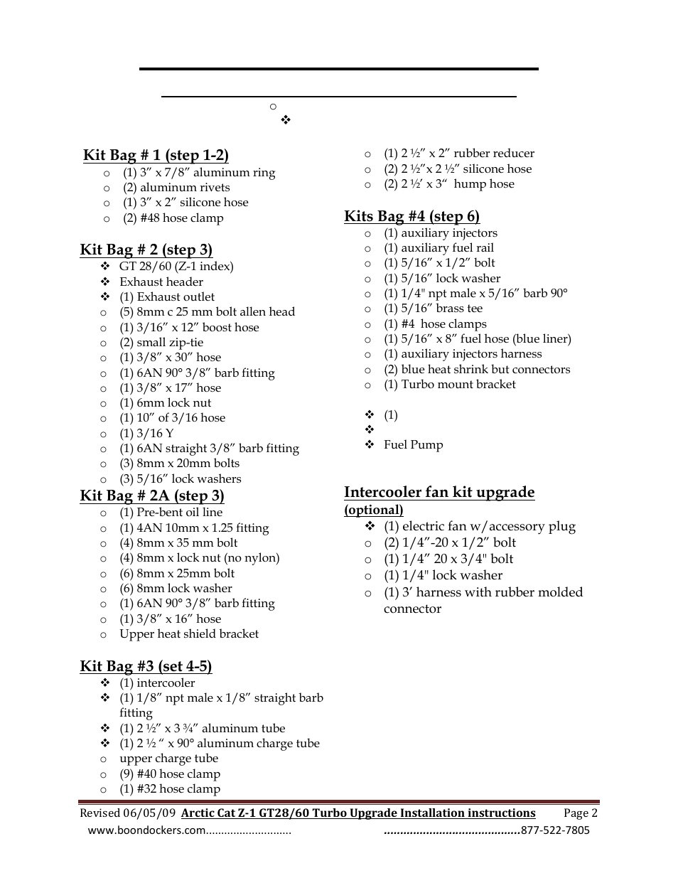 Boondocker, Kit bag # 1 (step 1-2), Kit bag # 2 (step 3) | Kit bag # 2a (step 3), Kit bag #3 (set 4-5), Kits bag #4 (step 6), Intercooler fan kit upgrade | BoonDocker ARCTIC CAT: Z1 Turbo Upgrade User Manual | Page 2 / 8