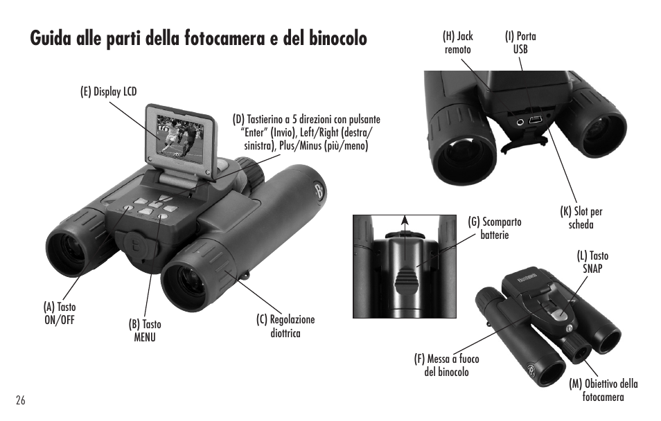 Guida alle parti della fotocamera e del binocolo | Bushnell ImageView 98-0917/04-09 User Manual | Page 26 / 38