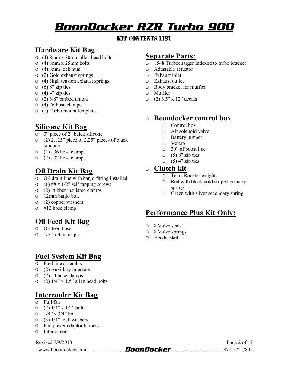 Hardware kit bag, Silicone kit bag, Oil drain kit bag | Oil feed kit bag, Fuel system kit bag, Intercooler kit bag, Separate parts, Boondocker control box, Clutch kit, Performance plus kit only | BoonDocker POLARIS RZR XP 900 Turbo System User Manual | Page 2 / 14