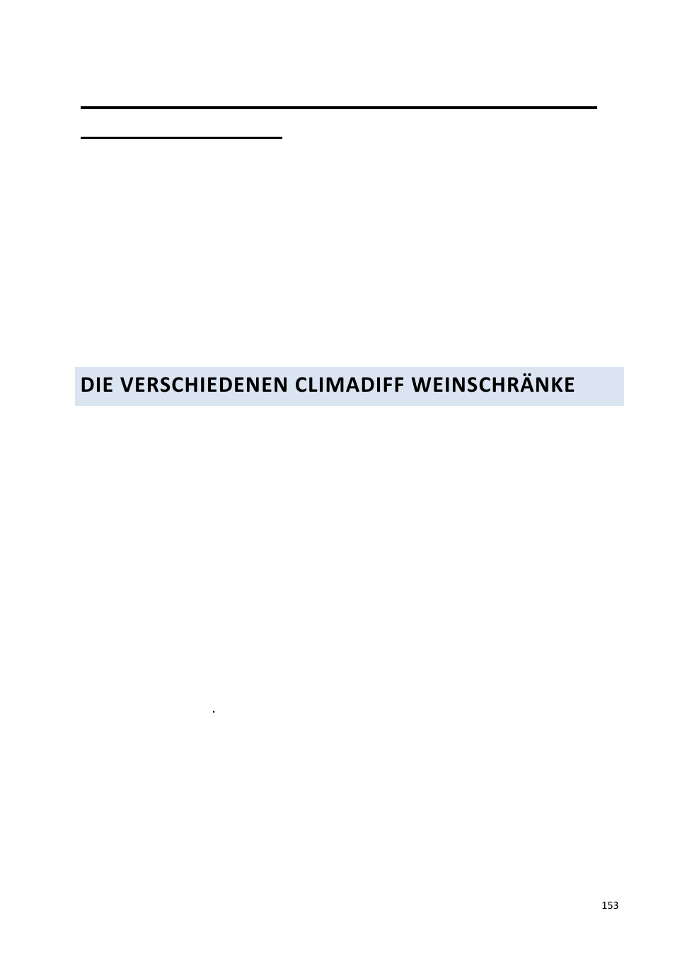 Die verschiedenen climadiff weinschränke | Climadiff DVA180/305G User Manual | Page 153 / 247