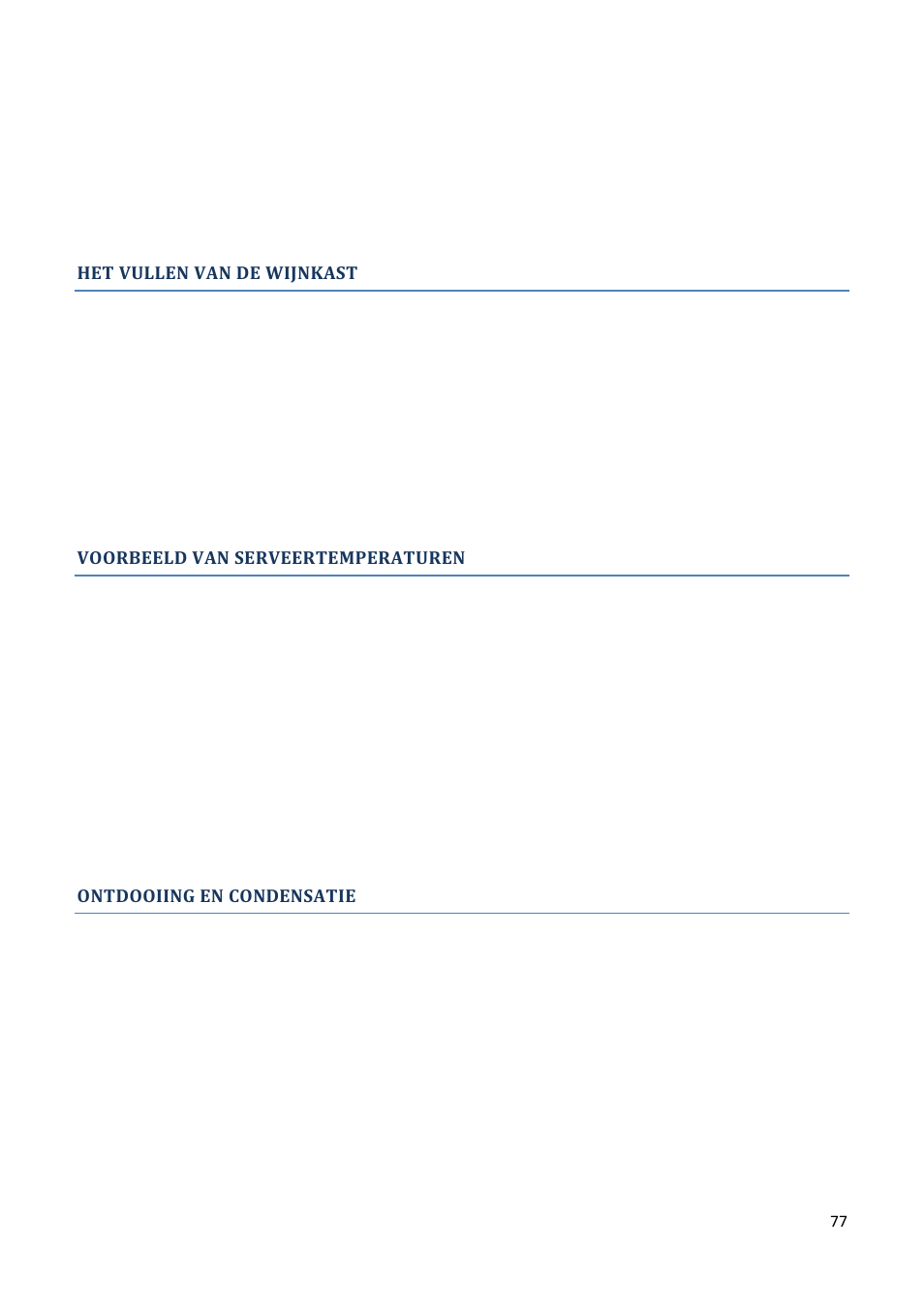 Het vullen van de wijnkast, Voorbeeld van serveertemperaturen, Ontdooiing en condensatie | Climadiff AV93X3ZI-1 User Manual | Page 77 / 106