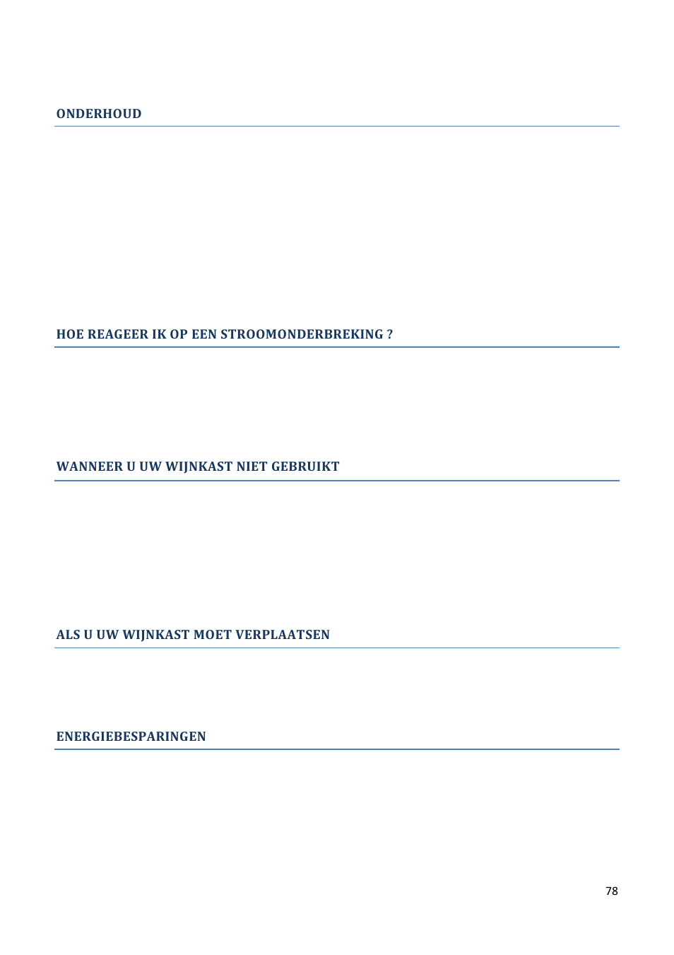 Onderhoud, Hoe reageer ik op een stroomonderbreking, Wanneer u uw wijnkast niet gebruikt | Als u uw wijnkast moet verplaatsen, Energiebesparingen | Climadiff AV93X3ZI-1 User Manual | Page 78 / 106