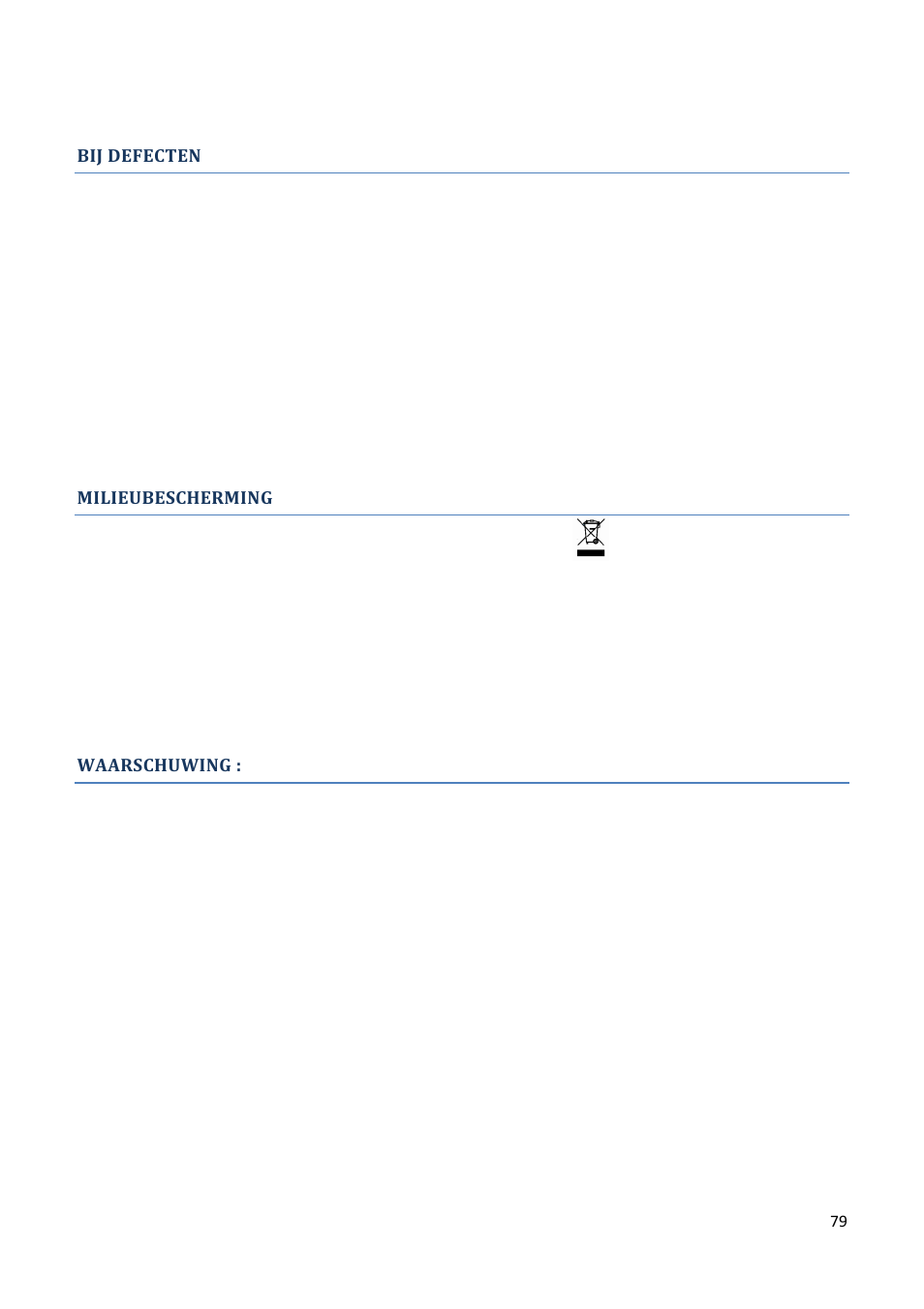 Bij defecten, Milieubescherming, Waarschuwing | Climadiff AV93X3ZI-1 User Manual | Page 79 / 106