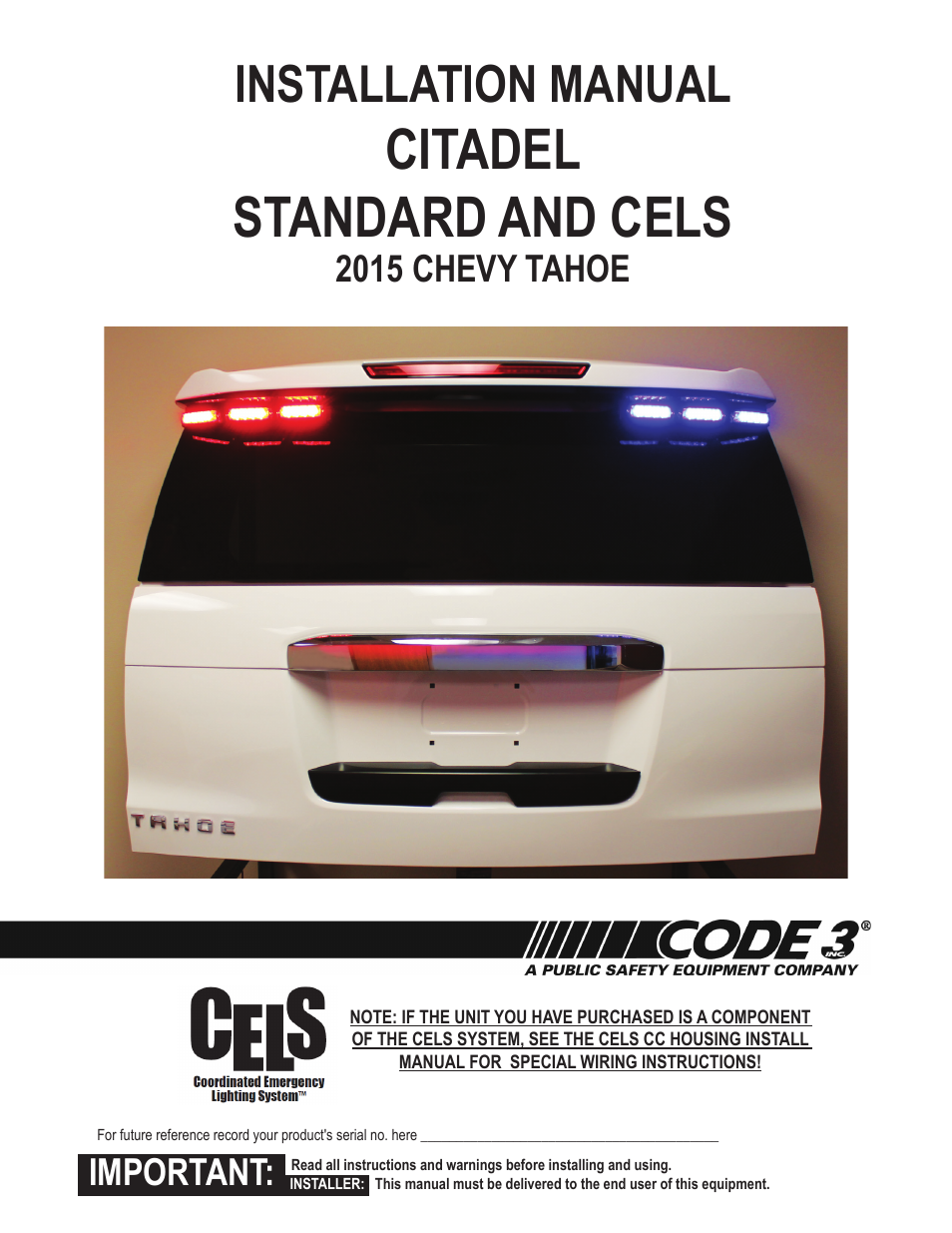 Code 3 2015 Tahoe Citadel User Manual | 8 pages