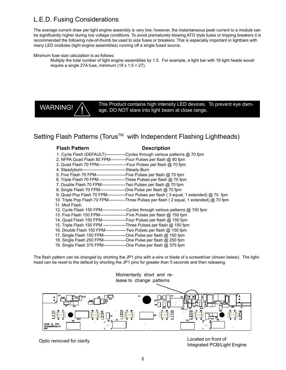 Warning! l.e.d. fusing considerations, Setting flash patterns (torus, With independent flashing lightheads) | Flash pattern description | Code 3 21IF User Manual | Page 6 / 12