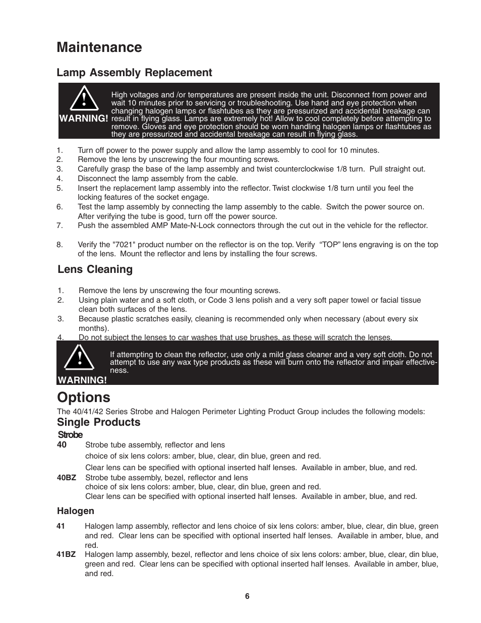 Maintenance, Options, Lamp assembly replacement | Lens cleaning, Single products | Code 3 40, 41, 42 Series Perimeter Lights User Manual | Page 6 / 8