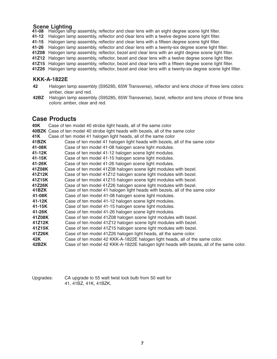 Case products | Code 3 40, 41, 42 Series Perimeter Lights User Manual | Page 7 / 8