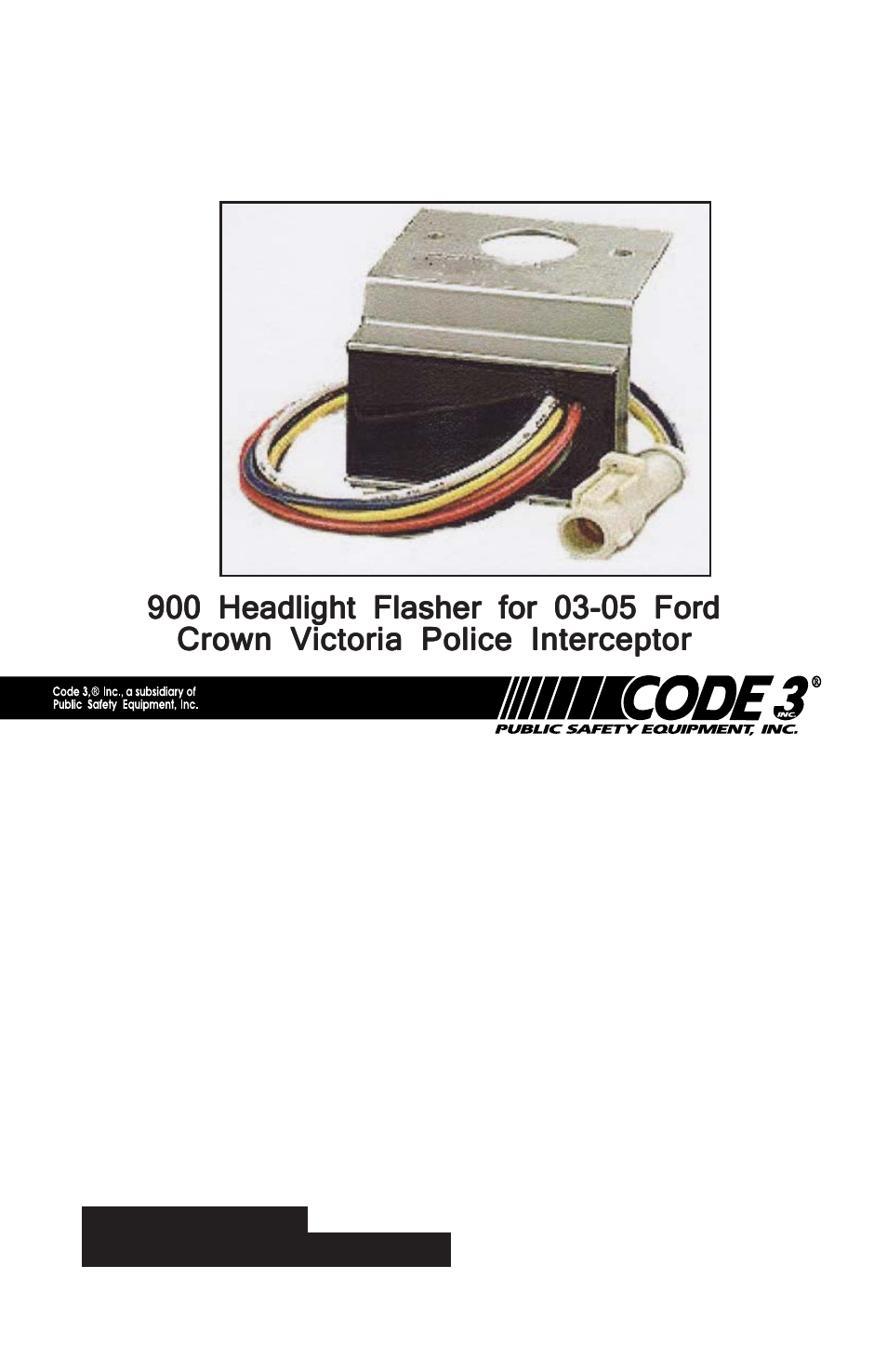 Code 3 900 Flashers User Manual | 4 pages