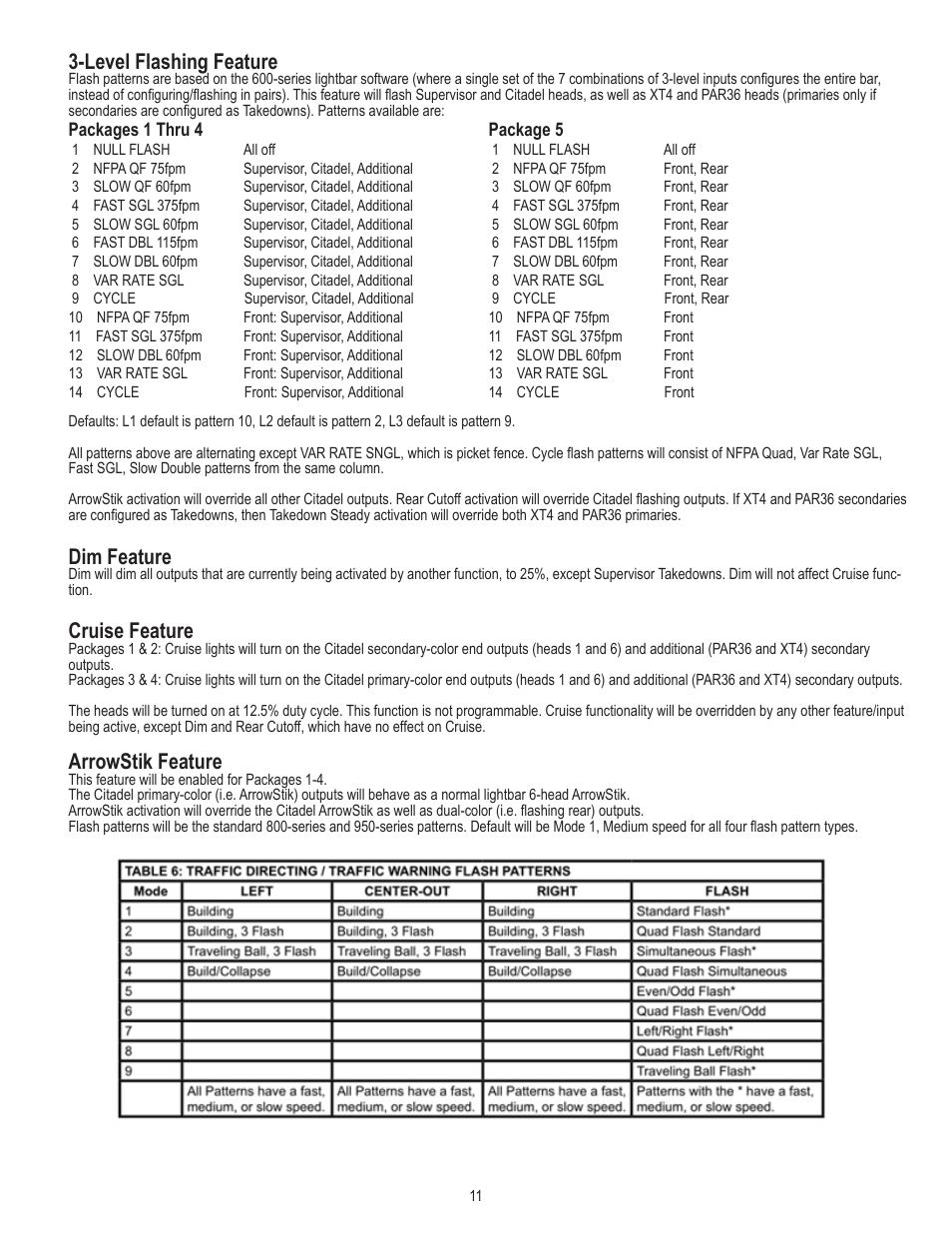 Level flashing feature, Dim feature, Cruise feature | Arrowstik feature | Code 3 CELS control box User Manual | Page 11 / 16