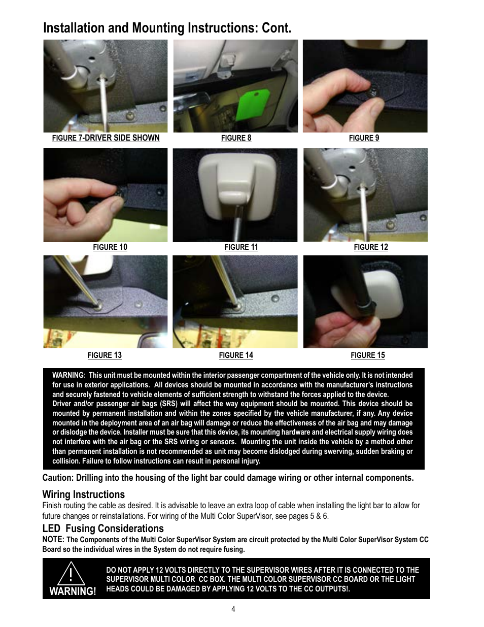 Installation and mounting instructions: cont, Wiring instructions, Led fusing considerations | Warning | Code 3 MC SuperVisor Ford PI Sedan User Manual | Page 4 / 12