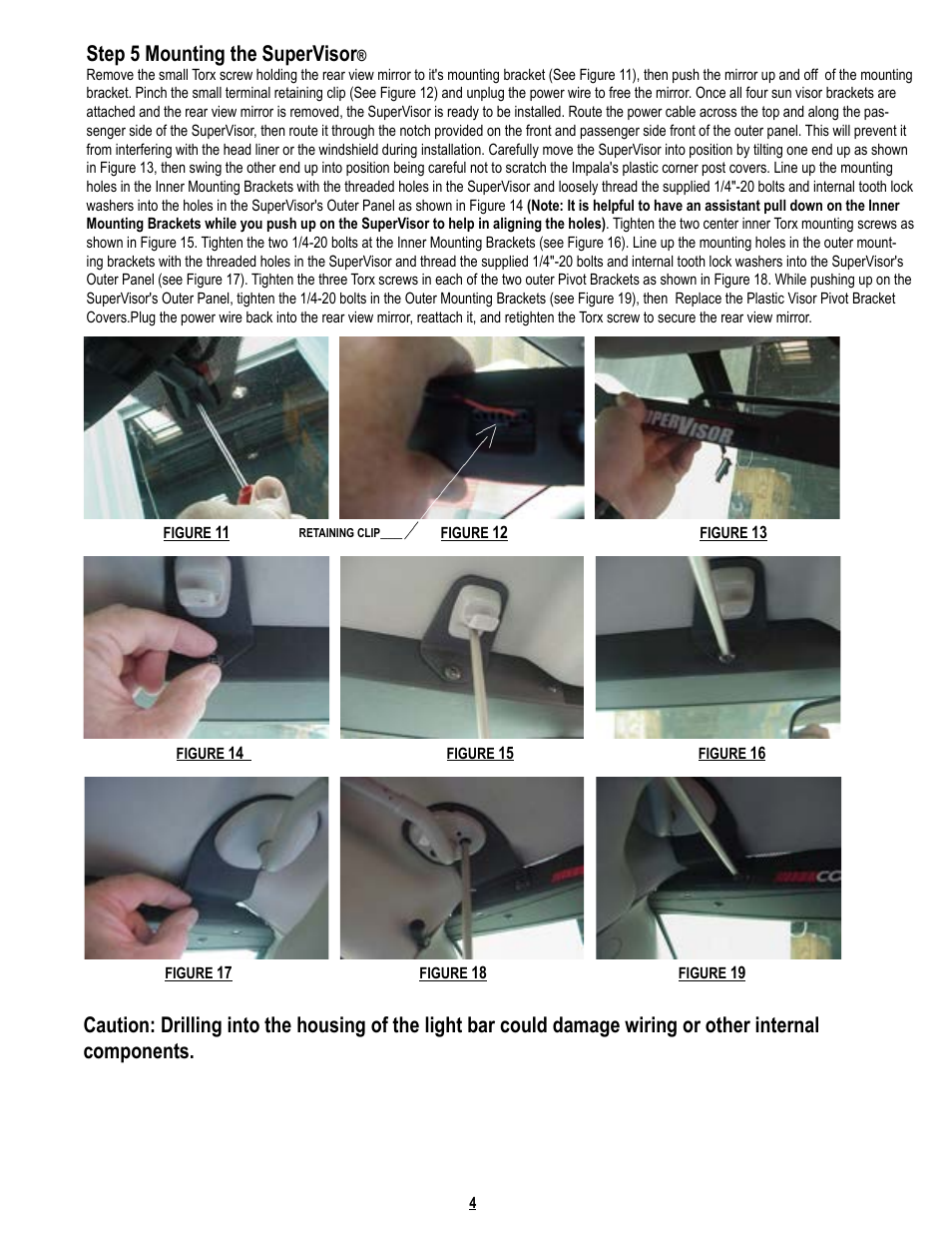 Step 5 mounting the supervisor | Code 3 MC SuperVisor Impala User Manual | Page 4 / 12