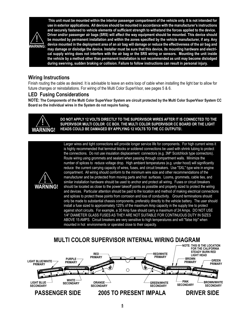 Passenger side 2005 to present impala driver side, Multi color supervisor internal wiring diagram, Warning! wiring instructions | Led fusing considerations, Warning | Code 3 MC SuperVisor Impala User Manual | Page 5 / 12