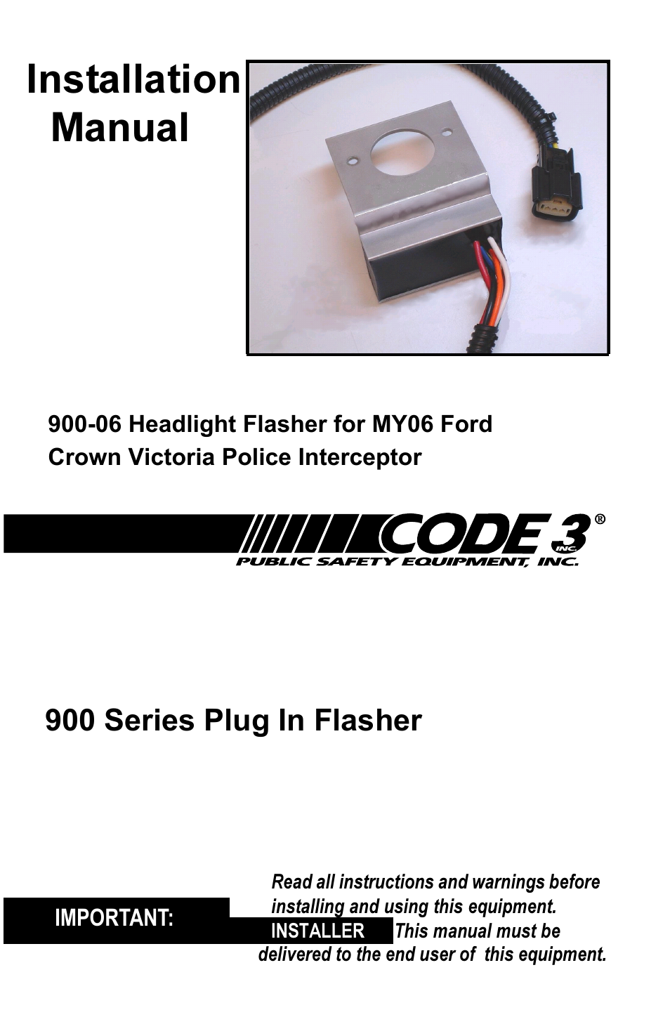 Code 3 Series 900 Flashers User Manual | 12 pages