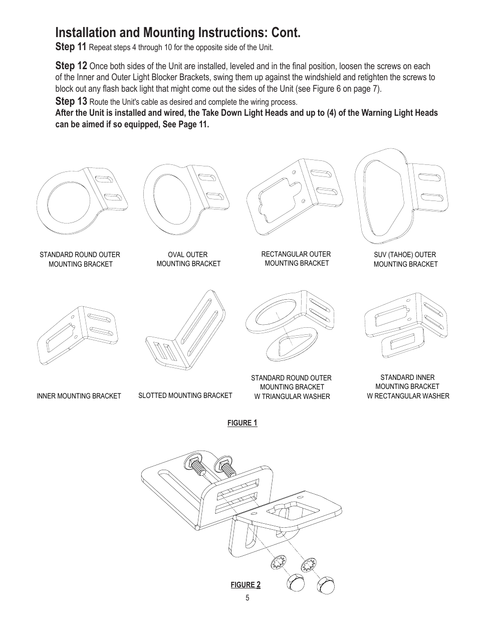 Installation and mounting instructions: cont, Step 11, Step 12 | Step 13 | Code 3 SuperVisor U User Manual | Page 5 / 16