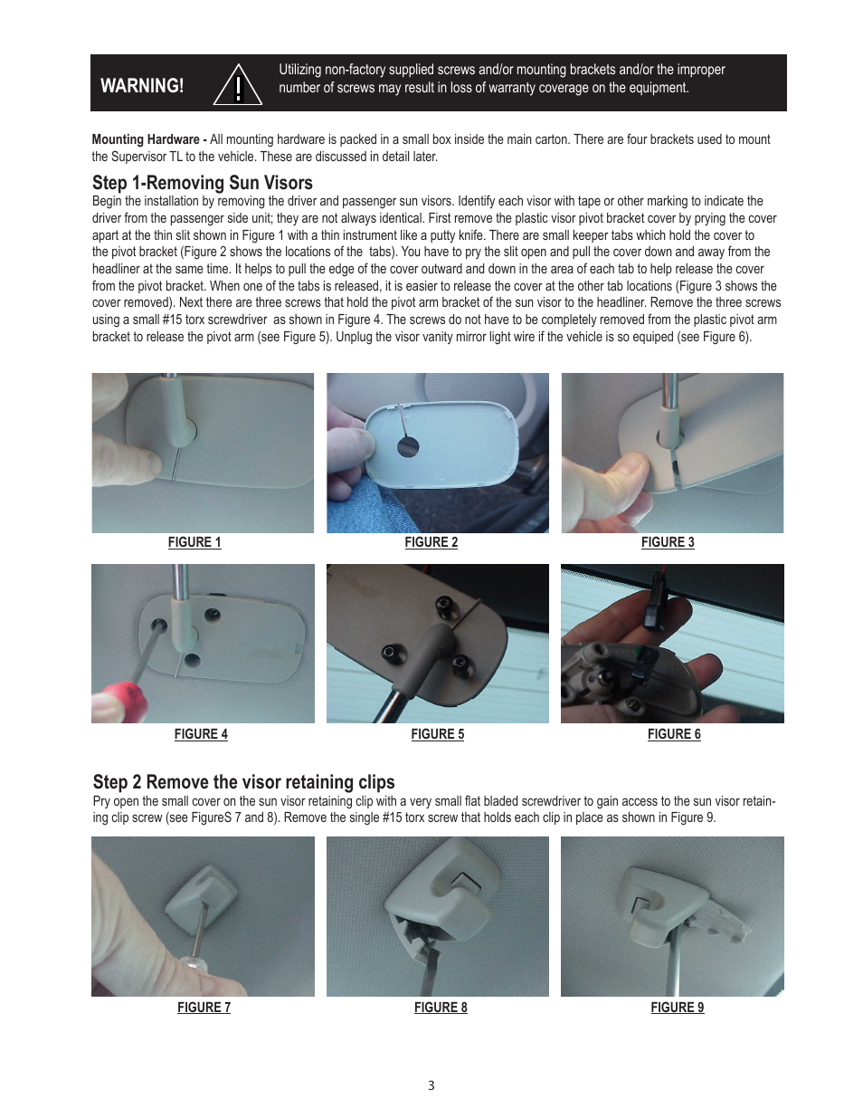 Warning, Step 1-removing sun visors, Step 2 remove the visor retaining clips | Code 3 SuperVisor with TriCore for 2009 Chevy Tahoe User Manual | Page 3 / 12