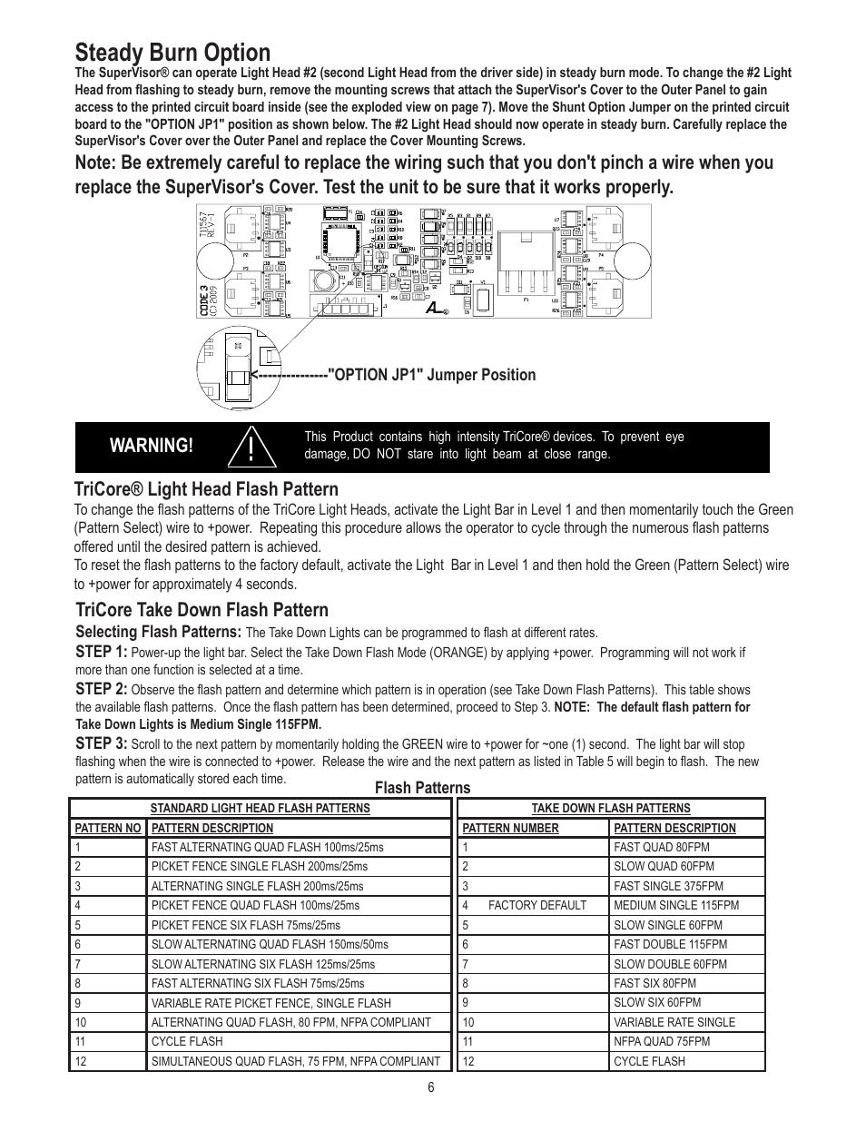 Steady burn option, Warning! tricore® light head flash pattern, Tricore take down flash pattern | Code 3 SuperVisor with TriCore for Chevy Impala User Manual | Page 6 / 8