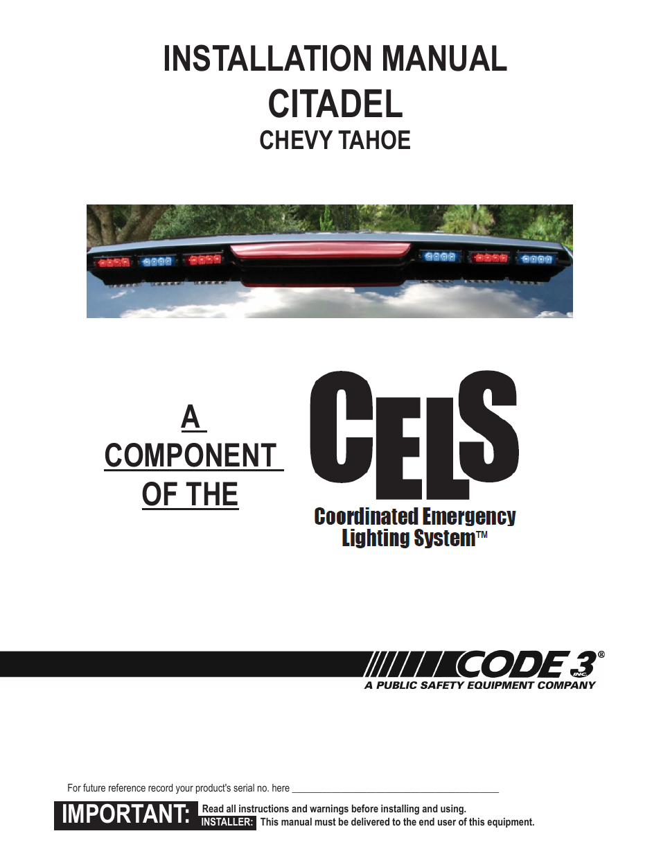 Code 3 Tahoe Citadel User Manual | 4 pages