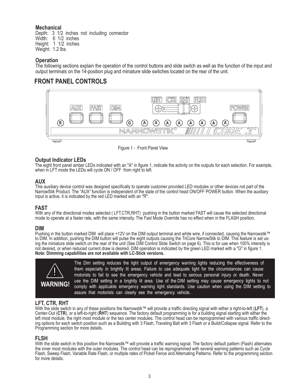 Front panel controls, Warning | Code 3 TriCore NarrowStik Controller User Manual | Page 3 / 16
