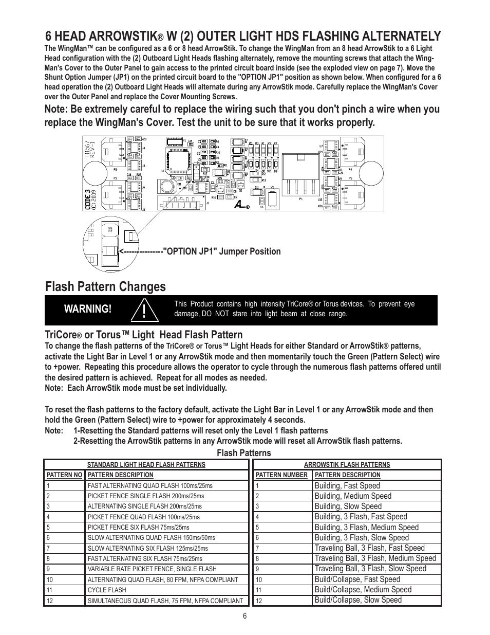 Flash pattern changes, 6 head arrowstik, W (2) outer light hds flashing alternately | Warning, Tricore, Or torus, Light head flash pattern | Code 3 Wingman with Torus for Caprice User Manual | Page 6 / 8